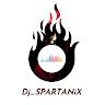 Dj_ SPARTANiX