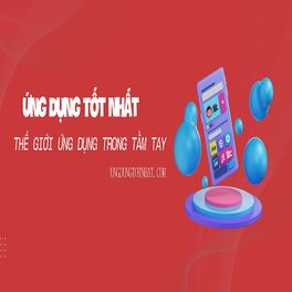Ứng Dụng Tốt Nhất